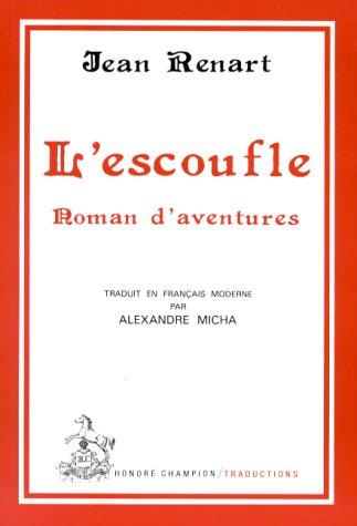 L'escoufle by Renart, Jean, Henri Victor Michelant, Paul Meyer, H. 1811-1890 Michelant cover
