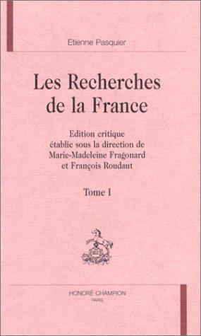 Les recherches de la France by Etienne Pasquier cover