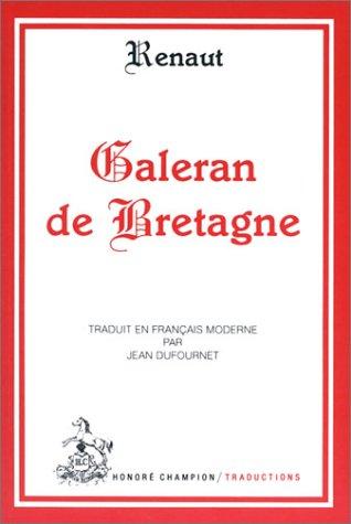 Galeran de Bretagne by Renart, Jean, Anatole Boucherie, Camille Chabaneau cover