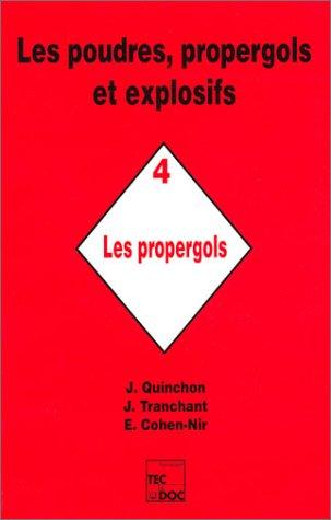 Les poudres, propergols et explosifs