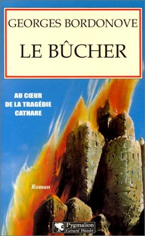 Le bûcher by Georges Bordonove cover