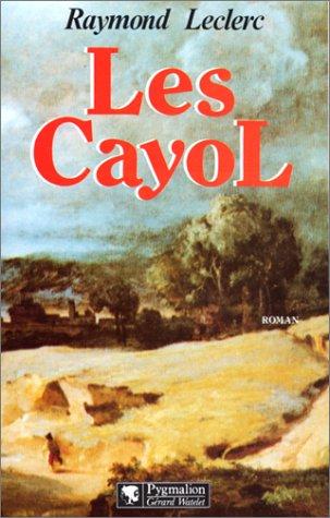 Les Cayol by Raymond Leclerc cover
