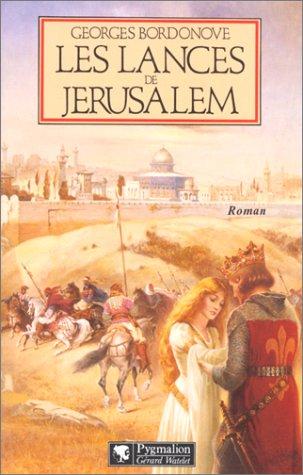Les lances de Jérusalem