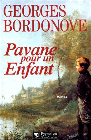 Pavane pour un enfant by Georges Bordonove cover