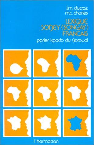 Lexique soney (songay)-français by Jean Marie Ducroz cover