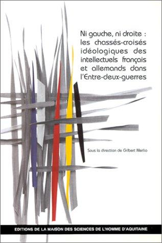Ni gauche, ni droite by Gilbert Merlio cover