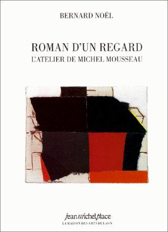 Roman d'un regard by Bernard Noël cover