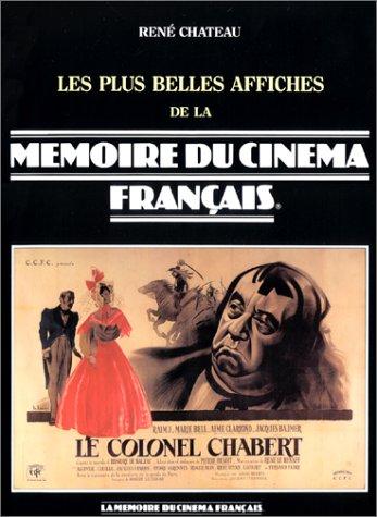 Les Plus belles affiches de la mémoire du cinéma français by René Chateau cover