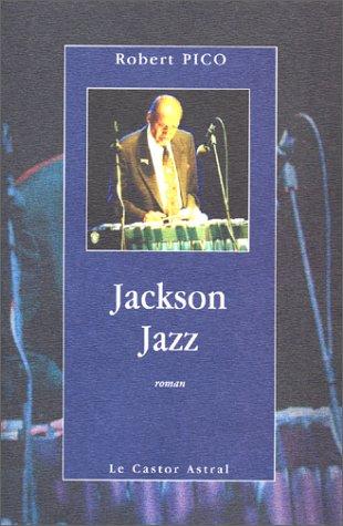 Jackson Jazz by Robert Pico cover