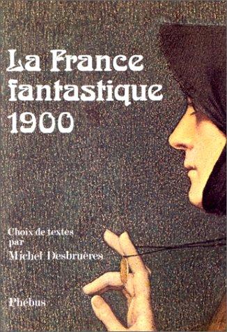 La France fantastique 1900 by  cover