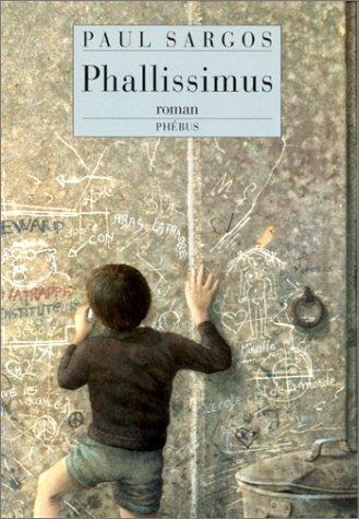 Phallissimus by Paul Sargos cover