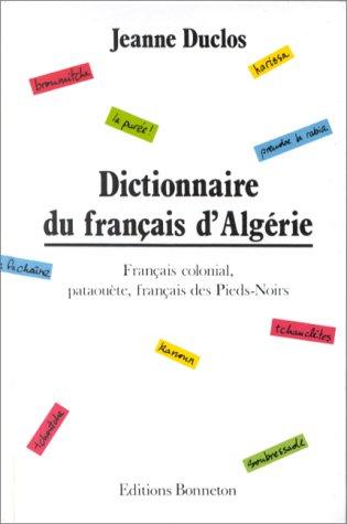 Dictionnaire du français d'Algérie by Jeanne Duclos cover