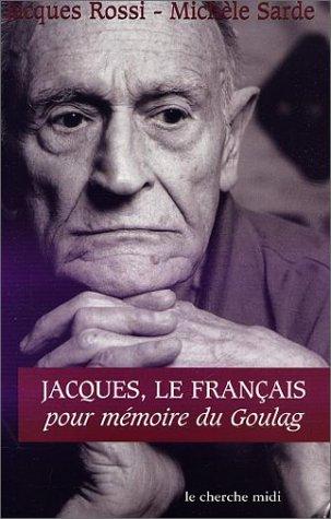 Jacques, le Français by Jacques Rossi, Michèle Sarde cover