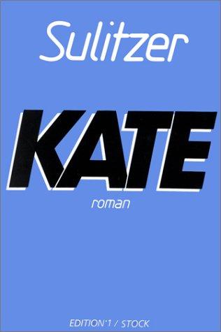 Kate by Paul-Loup Sulitzer cover