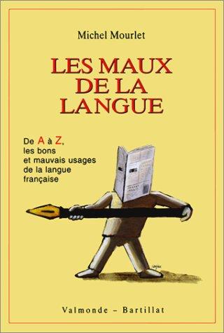 Les maux de la langue by Michel Mourlet cover