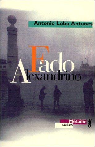 Fado Alexandrino by Antonio Lobo Antunes cover