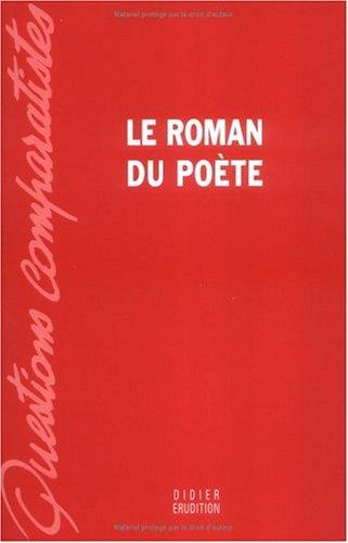 Le roman du poète by Colette Astier cover