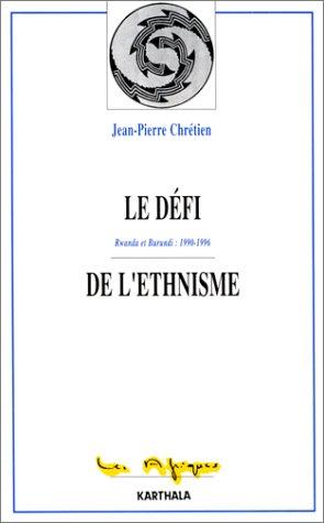 Le défi de l'ethnisme