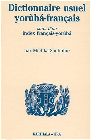 Dictionnaire yorùba-français by Michka Sachnine cover