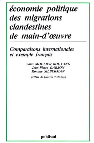 Economie politique des migrations clandestines de main-d'œuvre