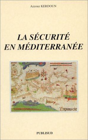 La sécurité en Méditerranée