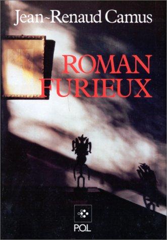 Roman furieux by Renaud Camus cover