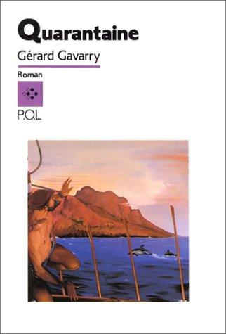 Quarantaine by Gérard Gavarry cover