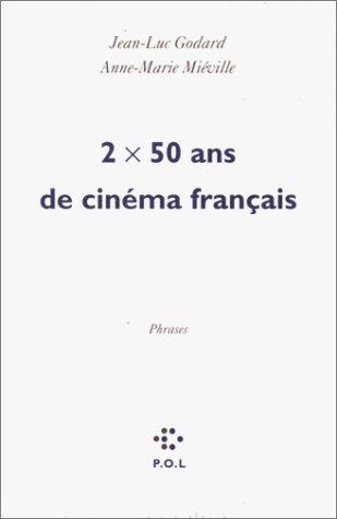 2 x 50 ans de cinéma français by Jean Luc Godard cover