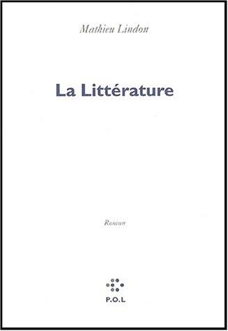 La littérature by Mathieu Lindon cover