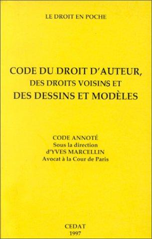 Code du droit d'auteur, des droits voisins et des dessins et modèles by France cover