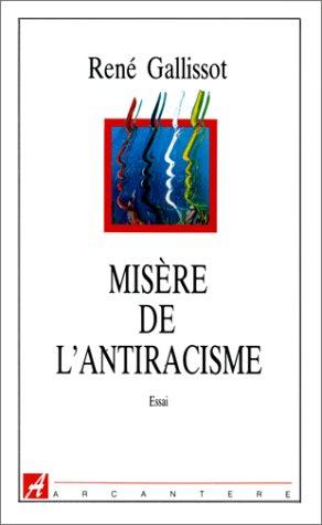 Misère de l'antiracisme