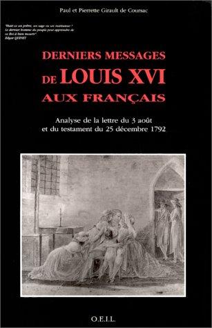 Derniers messages de Louis XVI aux Français by Paul Girault de Coursac cover