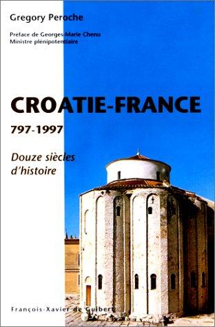 La Croatie et la France by Gregory Peroche cover
