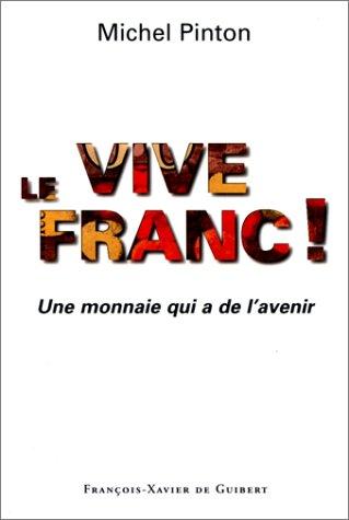 Vive le franc!
