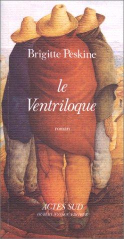 Le ventriloque by Brigitte Peskine cover