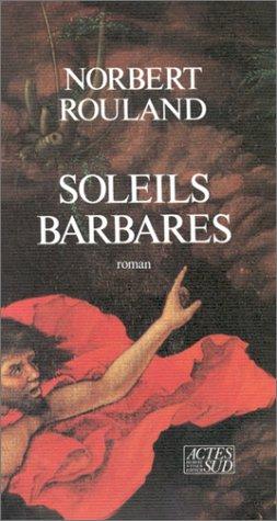 Soleils barbares by Norbert Rouland cover