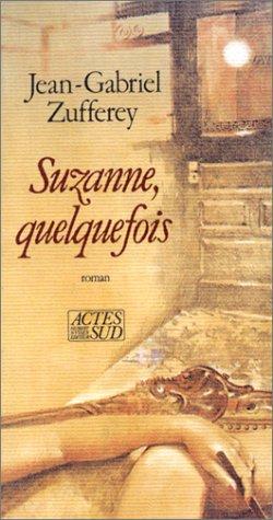 Suzanne, quelquefois