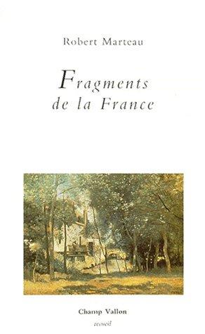 Fragments de la France by Robert Marteau cover