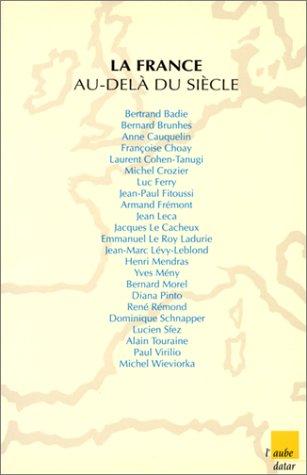 La France au-delà du siècle by Bertrand Badie cover