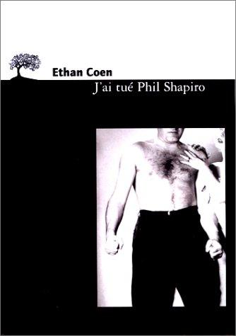 J'ai tué Phil Shapiro