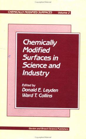 Chemically Modified Surfaces in Science and Industry (Chemically Modified Surfaces, Vol 2)