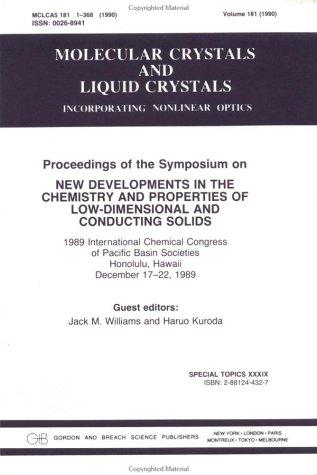 Proceedings of the Symposium on New Developments in the Chemistry and Properties of Low-Dimensional and Conducting Solids