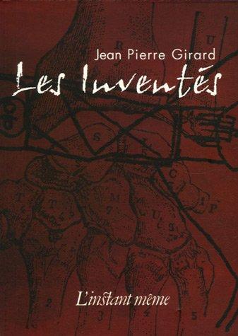 Les inventes by Jean Pierre Girard cover