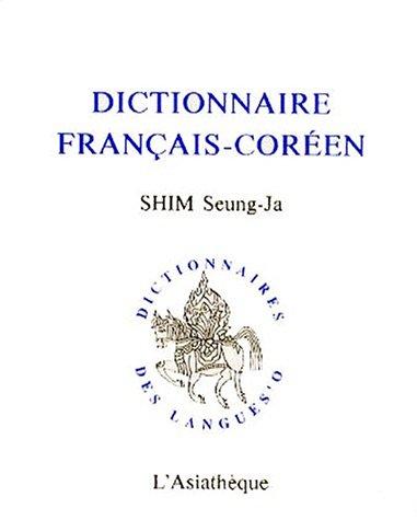 Dictionnaire français-coréen by Shim, Seung-Ja. cover