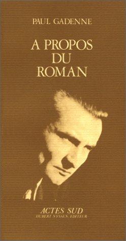 A propos du roman by Paul Gadenne cover
