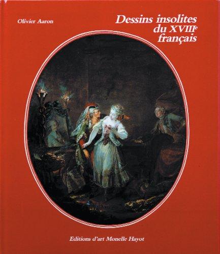 Dessins insolites du XVIIIe français by Olivier Aaron cover
