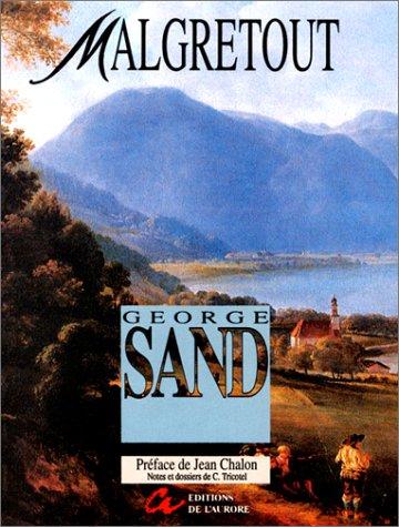 Malgrétout by George Sand cover
