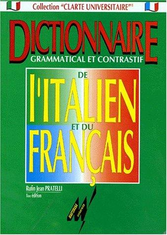 Dictionnaire grammatical et contrastif de l'italien et du français by Rufin Jean Pratelli cover