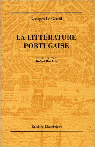 La littérature portugaise by Georges Le Gentil cover