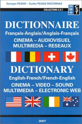 Dictionnaire cinema, audiovisuel, multimedia, réseaux by Georges Pessis cover